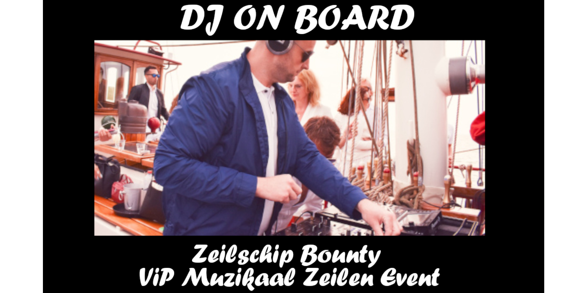 DJ on Board Zeilevent